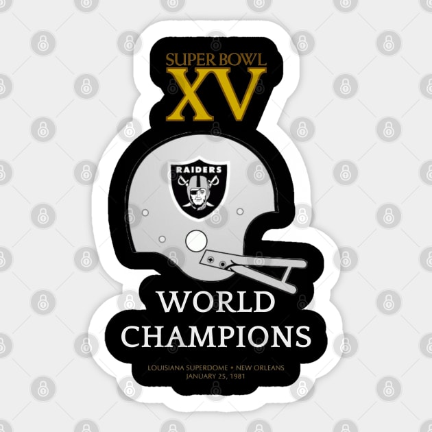 Super Bowl XV World Champion Oakland Raiders Sticker by RomansOneTwenty